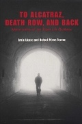 Cover: To Alcatraz, Death Row, and Back - University of Texas Press