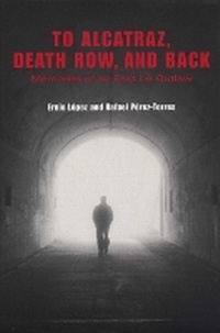 Enlarge image Cover: To Alcatraz, Death Row, and Back - University of Texas Press