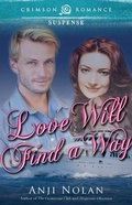 Cover: Love Will Find a Way - Crimson Romance