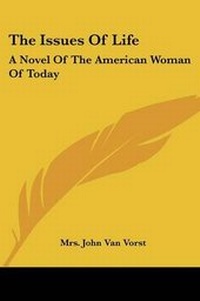 Enlarge image Cover: The Issues Of Life - Kessinger Publishing
