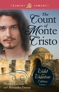 Cover: The Count Of Monte Cristo: The Wild And Wanton Edition Volume 2 - Crimson Romance