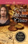 Cover: The Count Of Monte Cristo: The Wild And Wanton Edition Volume 3 - Crimson Romance
