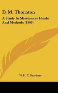 Cover: D. M. Thornton - Kessinger Publishing