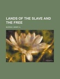 Cover: Lands of the Slave and the Free - Rarebooksclub.com