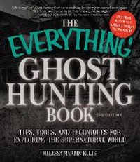 Enlarge image Cover: The Everything Ghost Hunting Book - Everything