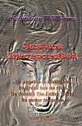 Cover: Justice Incorporated - Trafford Publishing