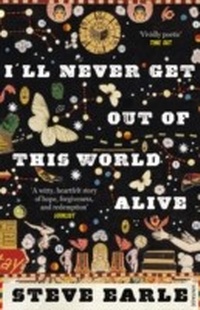 Abbildung von: I'll Never Get Out of this World Alive - Vintage Digital