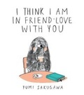 Cover: I Think I Am In Friend Love - Adams Media Corporation