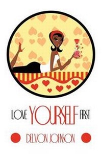 Enlarge image Cover: Love Yourself First - AuthorHouse