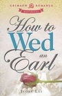 Cover: How to Wed an Earl - Crimson Romance