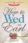 Cover: How to Wed an Earl - Crimson Romance