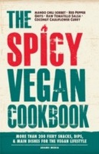 Abbildung von: The Spicy Vegan Cookbook - Adams Media