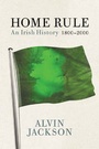Cover: A History of Home Rule - Weidenfeld & Nicolson