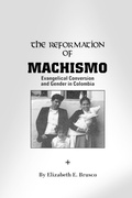 Cover: The Reformation of Machismo - University of Texas Press