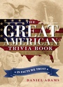 Cover: The Great American Trivia Book - Adams Media