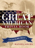 Cover: The Great American Trivia Book - Adams Media