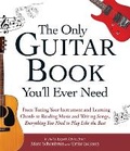 Cover: The Only Guitar Book You'll Ever Need - Adams Media Corporation