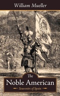 Cover: The Noble American - AuthorHouse