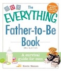 Cover: The Everything Father-to-Be Book - Everything