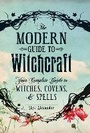 Cover: The Modern Guide to Witchcraft - Adams Media Corporation