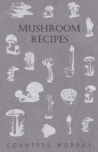 Abbildung von: Mushroom Recipes - Read Books