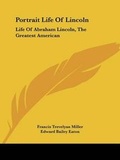 Cover: Portrait Life Of Lincoln - Kessinger Publishing
