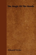 Cover: The Magic Of The Hands - Read Books