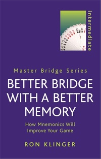 Abbildung von: Better Bridge with a Better Memory - Weidenfeld & Nicolson