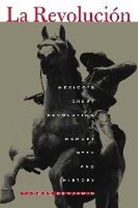 Enlarge image Cover: La Revolucion - University of Texas Press