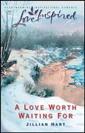 Cover: A Love Worth Waiting For - Steeple Hill Love Inspired