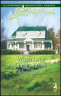 Cover: When Love Comes Home - Steeple Hill Love Inspired