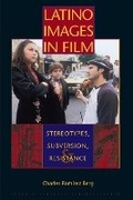 Cover: Latino Images in Film - University of Texas Press