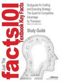 Abbildung von: Studyguide for Crafting and Executing Strategy - Cram101
