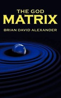 Enlarge image Cover: The God Matrix - AuthorHouse