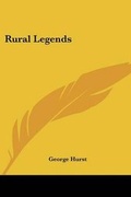 Cover: Rural Legends - Kessinger Publishing