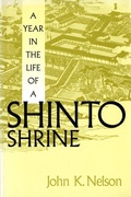 Cover: A Year in the Life of a Shinto Shrine - University of Washington Press