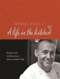Cover: Michel Roux: A Life In The Kitchen - Weidenfeld & Nicolson
