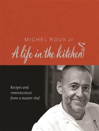 Enlarge image Cover: Michel Roux: A Life In The Kitchen - Weidenfeld & Nicolson