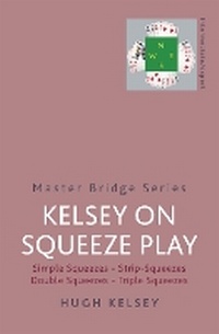 Abbildung von: Kelsey On Squeeze Play - Weidenfeld & Nicolson