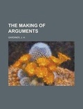 Cover: The Making of Arguments - Rarebooksclub.com