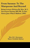 Cover: From Saranac To The Marquesas And Beyond - Kessinger Publishing