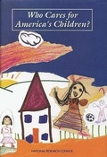 Cover: Who Cares for America's Children? - National Academies Press