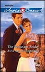 Cover: The Reluctant Bride - Harlequin American Romance
