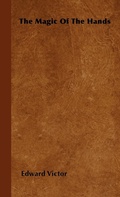 Cover: The Magic Of The Hands - Read Books