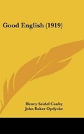 Cover: Good English (1919) - Kessinger Publishing