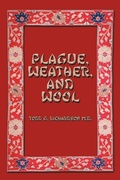 Cover: Plague, Weather, and Wool - AuthorHouse