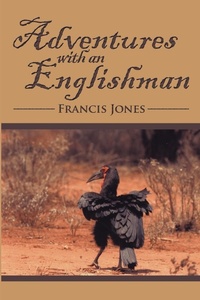 Enlarge image Cover: Adventures with an Englishman - AuthorHouse