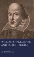 Bild: William Shakespeare And Robert Burton - Read Books