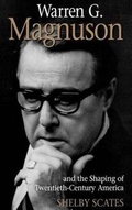 Cover: Warren G.Magnuson and the Shaping of Twentieth-Century America - University of Washington Press