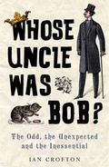 Cover: Whose Uncle Was Bob? - Weidenfeld & Nicolson